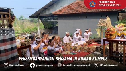 PERSEMBAHYANGAN DI RUMAH KOMPOS DESA KAYUPUTIH